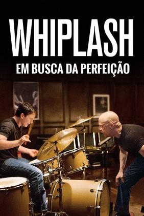 Whiplash: Em Busca da Perfeição