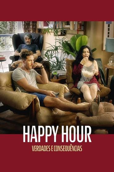 Happy Hour - Verdades e Consequências