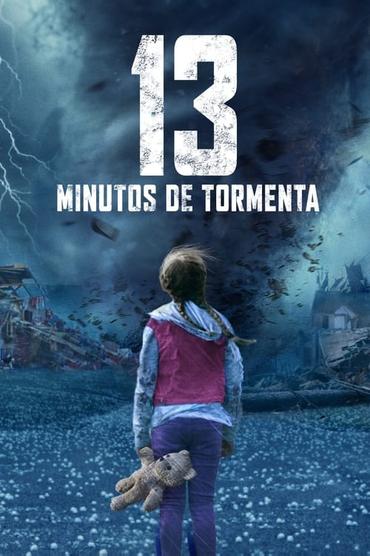 13 Minutos de Tormenta